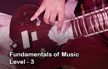 Fundamentals of Music Level - 3